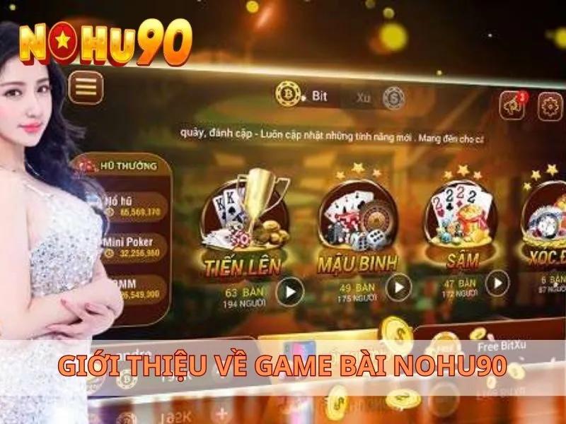 Game bài NOHU90 đa dạng các trò chơi từ cổ điển đến mới lạ